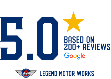 Legend Motor Works 5 Star Reviews